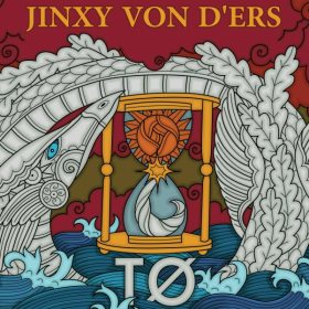 Trupa JINXY VON D’ERS a lansat TØ - primul album de studio