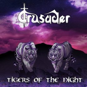 Crusader a lansat primul EP, intitulat Tigers of The Night