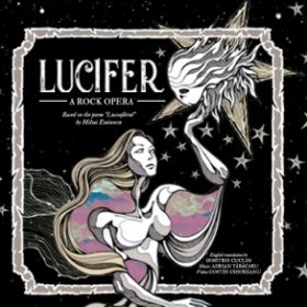 Lucifer - A Rock Opera - o noua opera-rock lansata in 2020