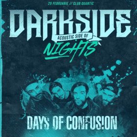 Days Of Confusion la DarkSide Nights - Acoustic Side Of, in club Quantic