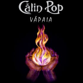 Călin Pop a lansat o nouă melodie: Văpaia