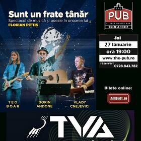 Concert cu SUNT UN FRATE TÂNĂR și trupa TVA în onoarea lui Florian Pittiș