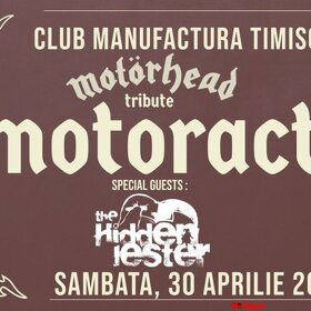 Concert Motoract - Motorhead tribute - si The Hidden Jester în Manufactura