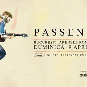 Concert PASSENGER la Arenele Romane