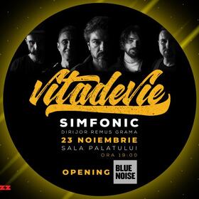 Concert Vița de Vie Simfonic la Sala Palatului