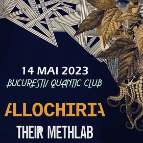 Programul concertului Allochiria si Their Methlab din Quantic