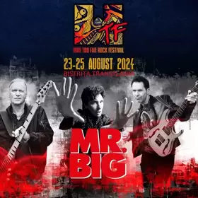 Mr. Big anuntat la WTF - Way Too Far Rock Festival 2024