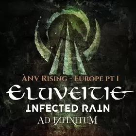 Concert Eluveitie, Infected Rain si Ad Infinitum la Cluj-Napoca si la Bucuresti