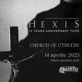 Concert HEXIS si Church Of Cthulhu in club Quantic