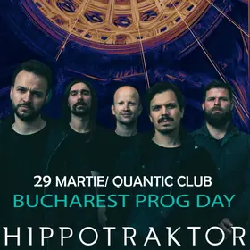 Hippotraktor, Taine, Cosmin Lupu si alte trupe la prima editie Bucharest Prog Day, pe 29 martie in Quantic