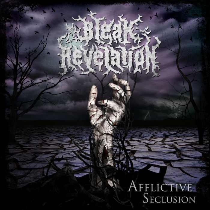 BLEAK REVELATION - Afflictive Seclusion