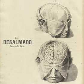 Desalmado - Hereditas