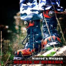 NIMROD'S WEAPON - Heroes of Romania